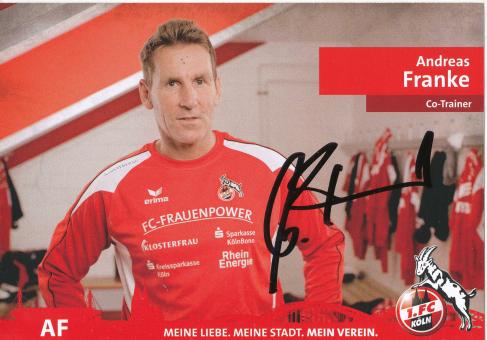 Andreas Franke  FC Köln Frauen Fußball  Autogrammkarte original signiert 