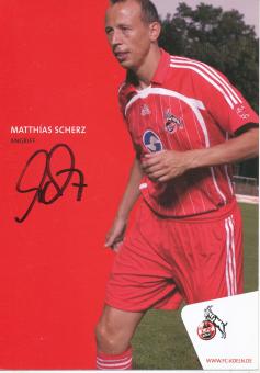 Matthias Scherz  2006/2007  FC Köln  Fußball  Autogrammkarte original signiert 