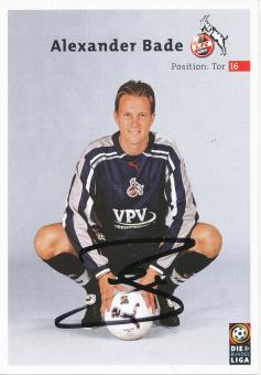 Alexander Bade  2000/2001  FC Köln  Fußball  Autogrammkarte original signiert 