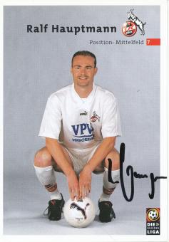 Ralf Hauptmann  2000/2001  FC Köln  Fußball  Autogrammkarte original signiert 