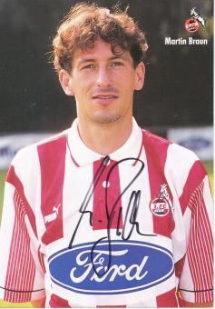 Martin Braun  1995/1996  FC Köln  Fußball  Autogrammkarte original signiert 