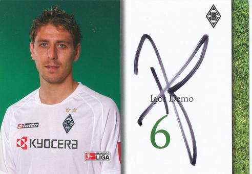 Igor Demo  2004/2005  Borussia Mönchengladbach  Fußball  Autogrammkarte original signiert 