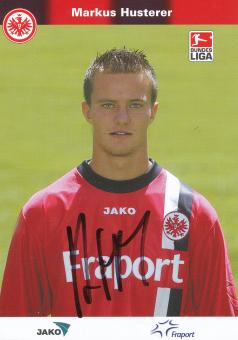 Markus Husterer  2005/2006  Eintracht Frankfurt  Fußball Autogrammkarte original signiert 