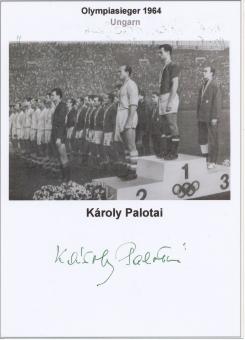 Karoly Palotai † 2018  Ungarn Olympia Gold 1968  Fußball Autogramm Foto original signiert 