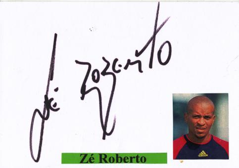 Ze Roberto  Brasilien  Fußball Autogramm Karte  original signiert 