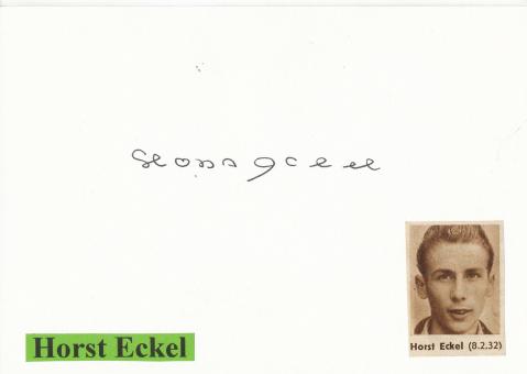 Horst Eckel † 2021  DFB Weltmeister  WM 1954   Fußball Autogramm Karte  original signiert 