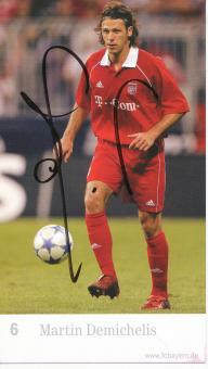 Martin Demichelis  2005/2006   FC Bayern München  Fußball Autogrammkarte original signiert 