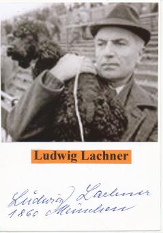 Ludwig Lachner † 2003   DFB  Fußball Autogramm Karte  original signiert 