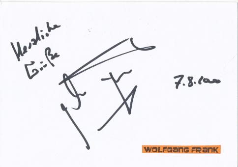 Wolfgang Frank † 2013  Fußball Trainer  Autogramm Karte  original signiert 