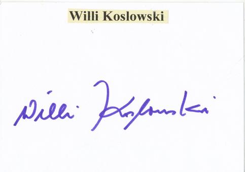 Willi Koslowski   DFB   Fußball Autogramm Karte  original signiert 