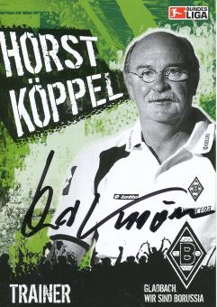 Horst Köppel  2005/2006  Borussia Mönchengladbach   Fußball  Autogrammkarte original signiert 