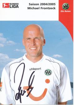 Michael Frontzeck  2004/2005  Hannover 96  Fußball  Autogrammkarte original signiert 