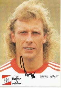 Wolfgang Rolff  15.7.1988  Bayer 04 Leverkusen  Fußball  Autogrammkarte original signiert 