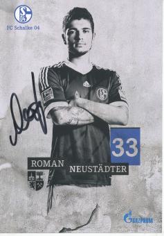 Roman Neustädter  2013/2014  FC Schalke 04  Fußball  Autogrammkarte original signiert 