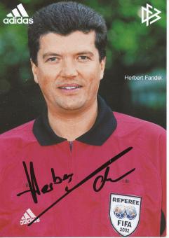 Herbert Fandel  DFB Schiedsrichter  Fußball Autogrammkarte original signiert 
