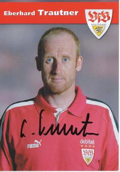 Eberhard Trautner  2003/2004    VFB Stuttgart  Fußball  Autogrammkarte original signiert 