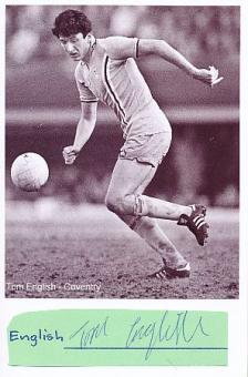 Tom English  Coventry City  Fußball Autogramm  Foto + Blatt original signiert 