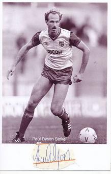 Paul Dyson  Stoke City  Fußball Autogramm  Foto + Blatt original signiert 