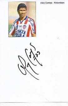 Alex Comas  Kolumbien  Fußball Autogramm  Foto original signiert 