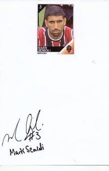 Mark Semioli  Metro Stars  Fußball Autogramm  Foto original signiert 