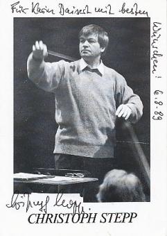 Christoph Stepp † 2014  Dirigent  Klassik  Musik  Autogrammkarte original signiert 