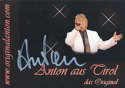 Anton aus Tirol  Musik  Autogrammkarte original signiert 