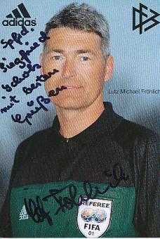 Lutz Michael Fröhlich  DFB  Schiedsrichter Autogrammkarte original signiert 