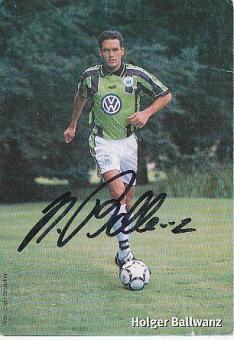 Holger Ballwanz  VFL Wolfsburg  Fußball  beschädigte Autogrammkarte original signiert 