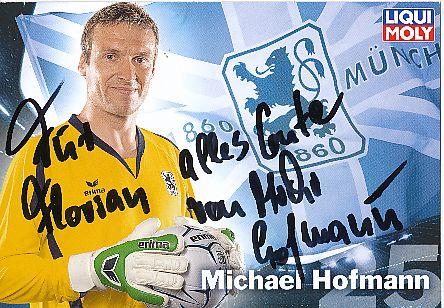 Michael Hofmann  1860 München  Fußball  Autogrammkarte original signiert 
