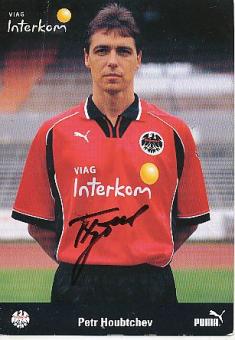 Petr Houbtchev  Eintracht Frankfurt   Fußball  beschädigte Autogrammkarte original signiert 