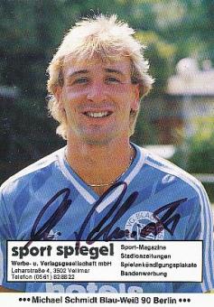 Michael Schmidt  Blau Weiß 90 Berlin  Fußball  Autogrammkarte original signiert 