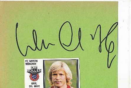 Karl Del Haye  FC Bayern München  Fußball Autogramm Karte  original signiert 