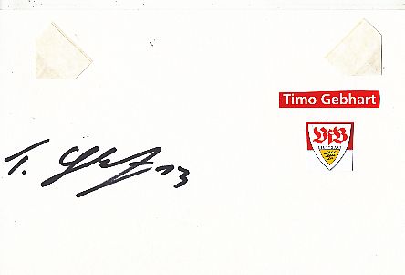Timo Gebhart  VFB Stuttgart  Fußball Autogramm Karte  original signiert 