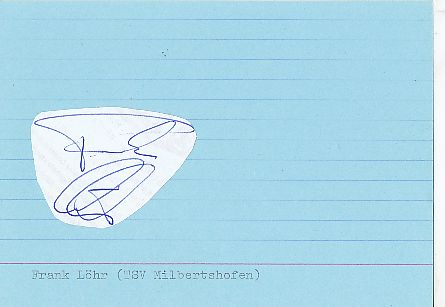 Frank Löhr   DHB  +  TSV Milbertshofen  Autogramm Karte  original signiert 