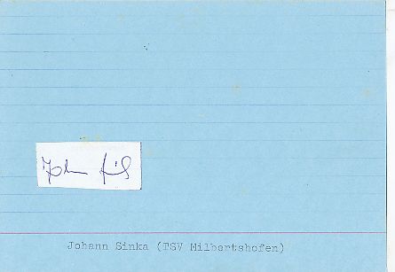 Johann Sinka  TSV Milbertshofen  Autogramm Karte  original signiert 