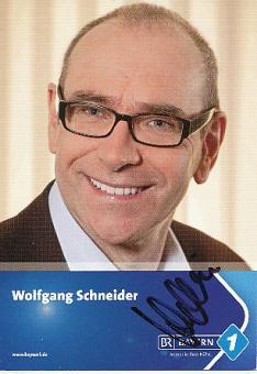 Wolfgang Schneider  BR Bayern 1   Sender  Autogrammkarte original signiert 