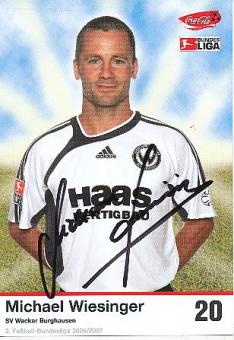Michael Wiesinger  2006/2007  SV Wacker Burghausen  Fußball  Autogrammkarte original signiert 