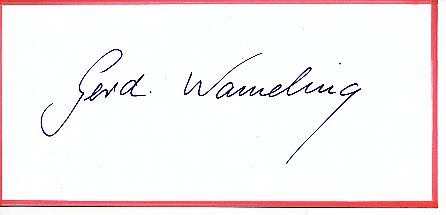 Gerd Wameling  Film &  TV  Autogramm Blatt  original signiert 