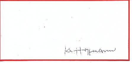 Karlheinz Hoffmann † 2011 Künstler  Bildhauer  Autogramm Blatt  original signiert 