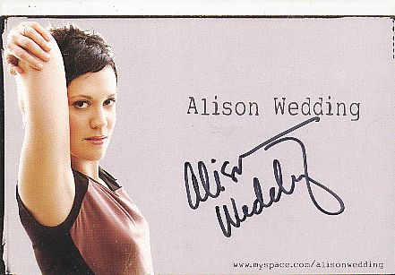 Alison Wedding   Musik  Autogrammkarte  original signiert 