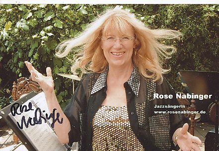 Rose Nabinger   Musik  Autogramm Foto original signiert 