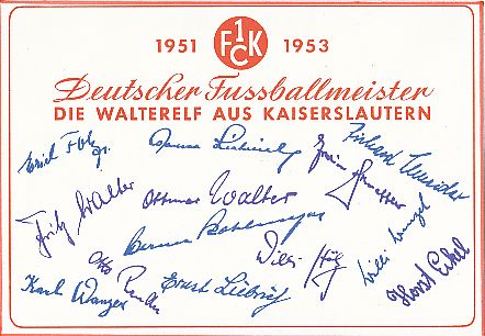 FC Kaiserslautern Walterelf 1953  Fußball Autogrammkarte Druck signiert 