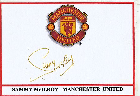 Sammy McIlroy  Manchester United  Fußball Autogramm Karte  original signiert 