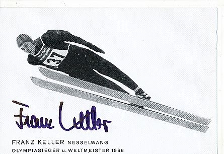 Franz Keller  Skispringen  Autogrammkarte original signiert 