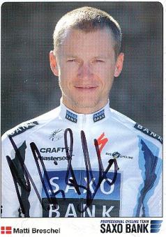 Matti Breschel  Dänemark  Team Saxo  Autogrammkarte original signiert 