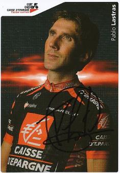 Pablo Lastras  Team Caisse D' Epargne  Radsport  Autogrammkarte original signiert 