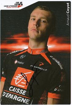 Arnaud Coyot  Team Caisse D' Epargne  Radsport  Autogrammkarte original signiert 