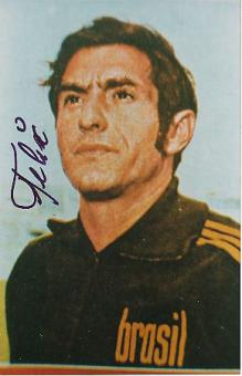 Felix † 2012  Brasilien Weltmeister WM 1970 Fußball Autogramm Foto original signiert 