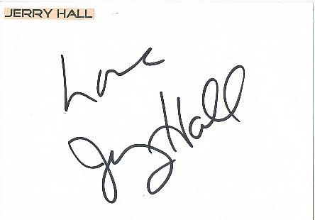 Jerry Hall  Model   Film & TV Autogramm Karte original signiert 