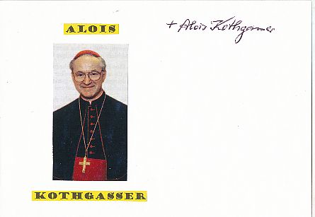 Alois Kothgasser Erzbischoff von Salzburg  Kirche Autogramm Karte original signiert 